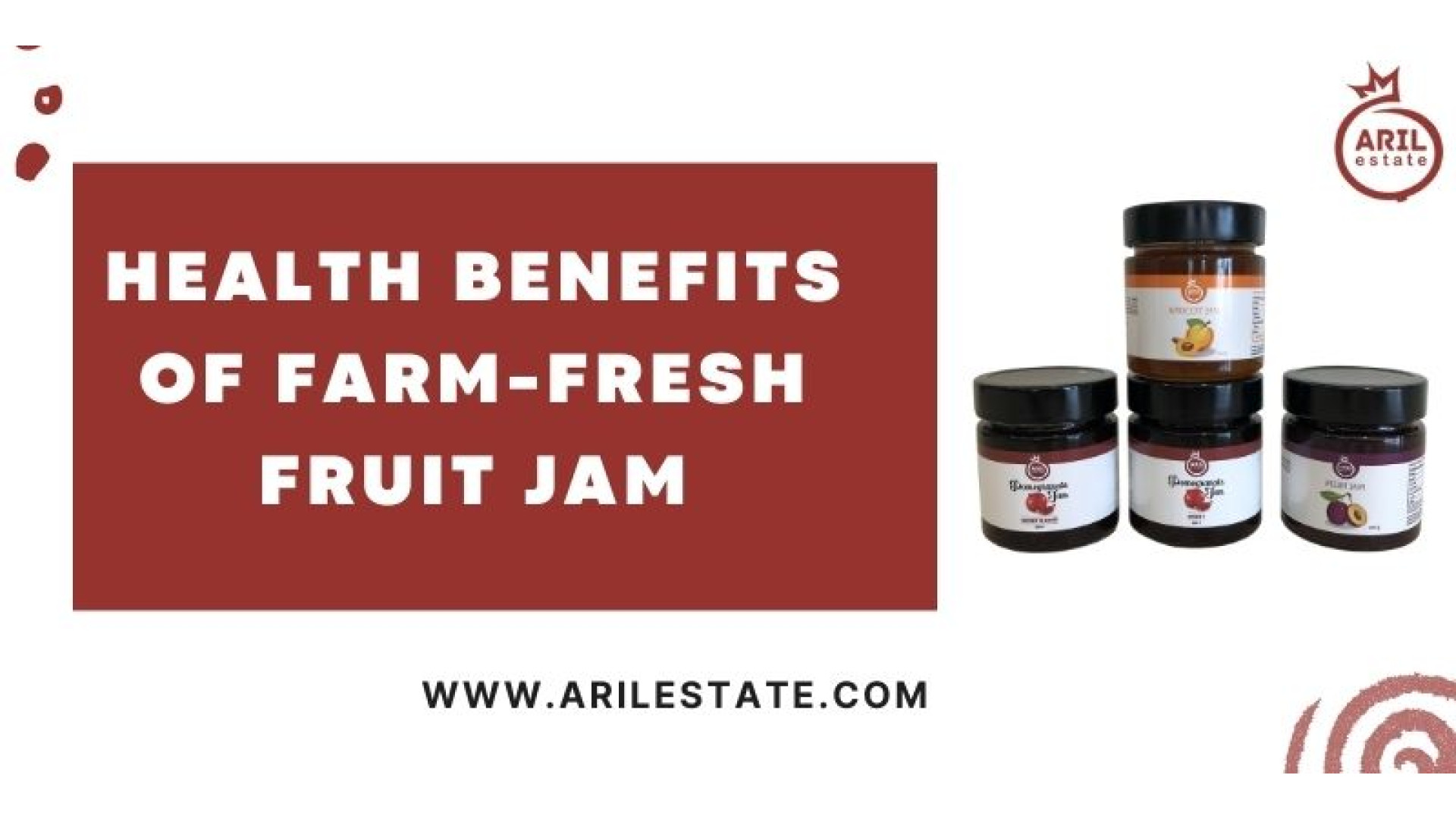 Health Benefits of Farm-Fresh Fruit Jam